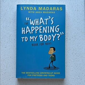 The ‘What’s Happening To My Body’ Book For Boys Lynda Madaras Puberty Growing Up